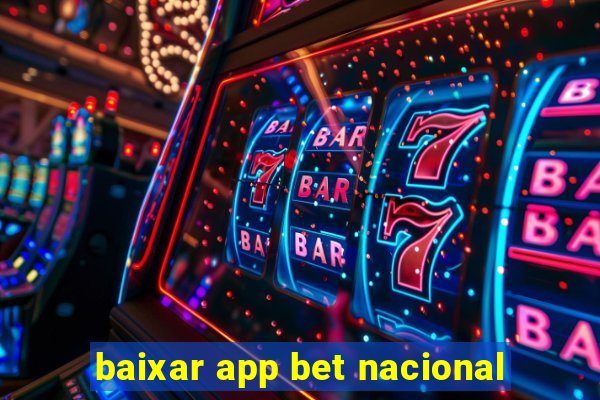 baixar app bet nacional